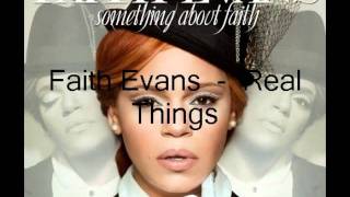 Watch Faith Evans Real Things video