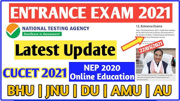 Entrance Exam 2021 Update | BHU, JNU, DU, AMU, AU | University Admission 2021 Update | CUCET 2021