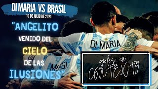 Goles en contexto - Di María vs Brasil (2021)