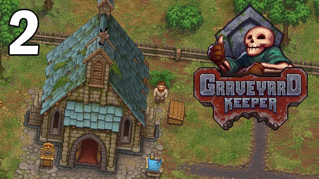 Improving Our Church - Graveyard Keeper Gameplay - Part 2 - YouTube