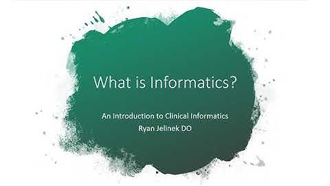 Intro to Clinical Informatics