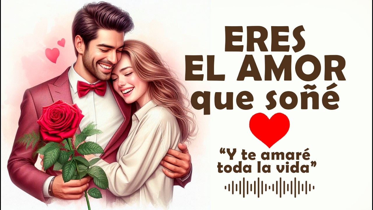 Eres el Amor que Soñé ❤️ | El Mejor Regalo de Dios (Canción Romántica)