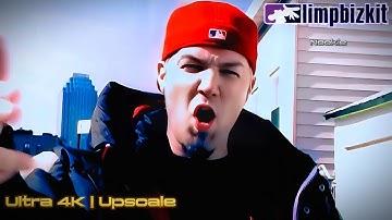 Limp Bizkit - Nookie | Ultra 4K - 60fps [Upscale]