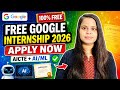 FREE Google Internship 2026 | AICTE AI/ML Virtual Internship with Certificate | Apply Now