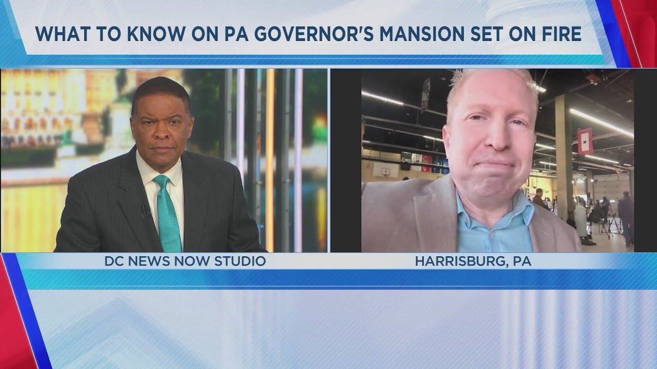 What To Know: PA Gov. Mansion set on fire