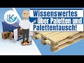 Das sind die Paletten und so funktioniert der Palettentausch!