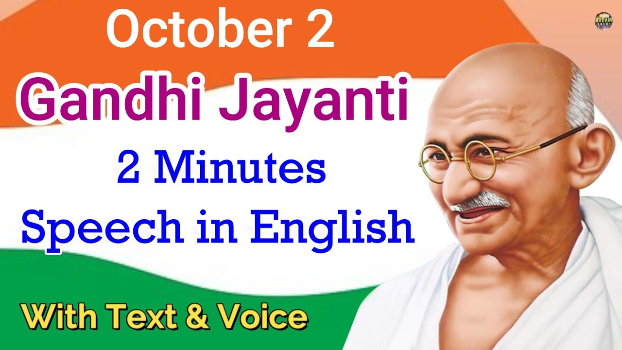 2 minute speech on mahatma gandhi