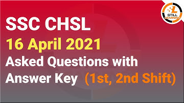 SSC CHSL 16 April 2021 Asked Questions with Answer Key  ( first, second  Shift)