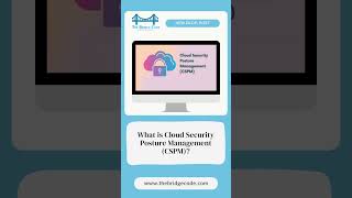 Read our new Blog on - What is Cloud Security Posture Management (CSPM) #ai #coding #ahmedabad