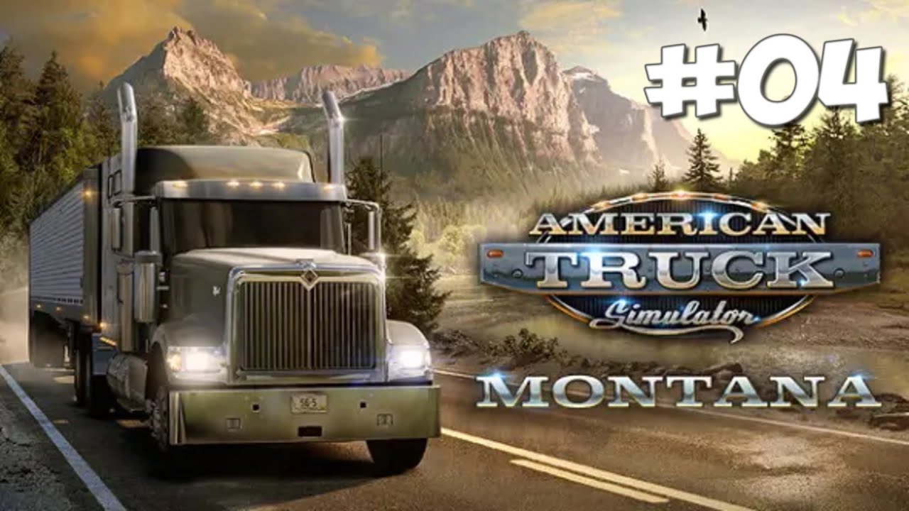 🚚[AMERICAN TRUCK SIMULATOR] JE DÉCOUVRE LE DLC DU MONTANA TRAJETS 04 4K60 FR (PC)