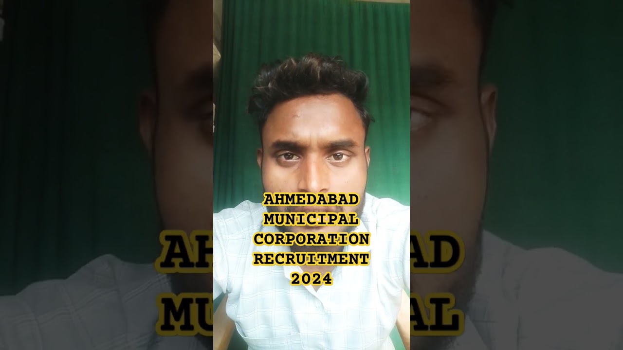 GUJARAT AHMEDABAD MUNICIPAL CORPORATION RECRUITMENT 2024 