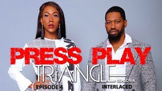 TRIANGLE Season 4 Episode 4 "Interlaced"