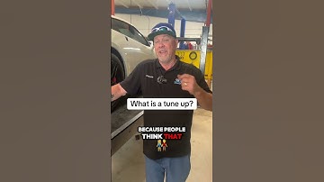 What is a tune up?