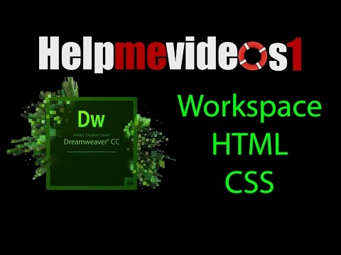 Dreamweaver CC Workspace & HTML