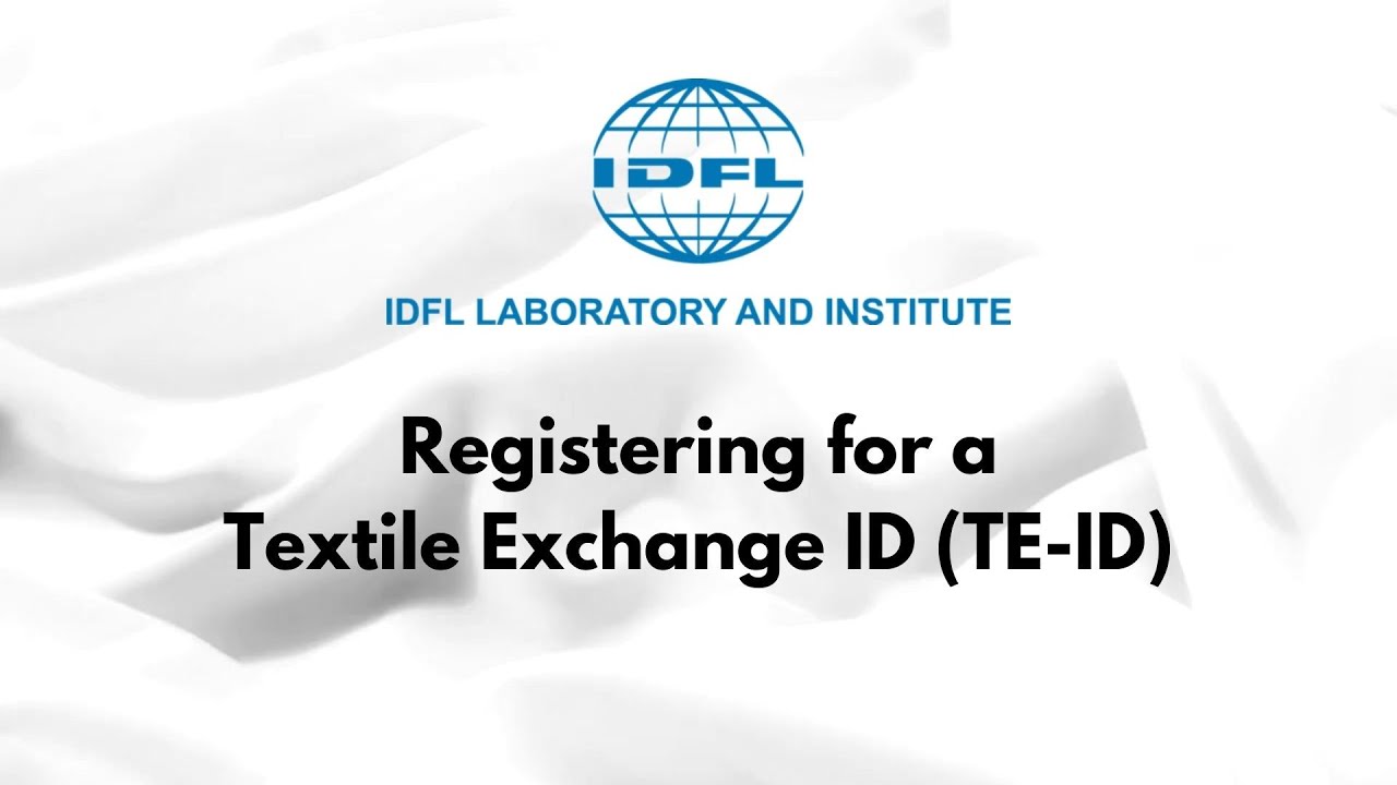 Registering for a Textile Exchange ID TE ID YouTube