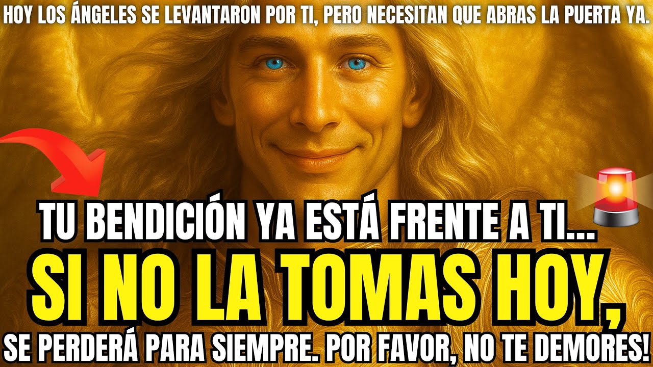 DIOS DICE: TU BENDICIÓN YA ESTÁ FRENTE A TI... SI NO LA TOMAS HOY, SE PERDERÁ PARA SIEMPRE...