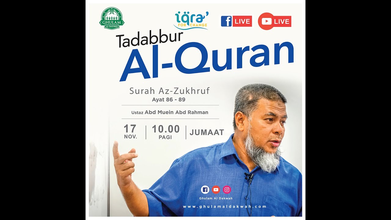 [LIVE] Surah Az-Zukhruf : Ayat 86 - 89 | Ustaz Abd Muein Abd Rahman | 17 November 2023