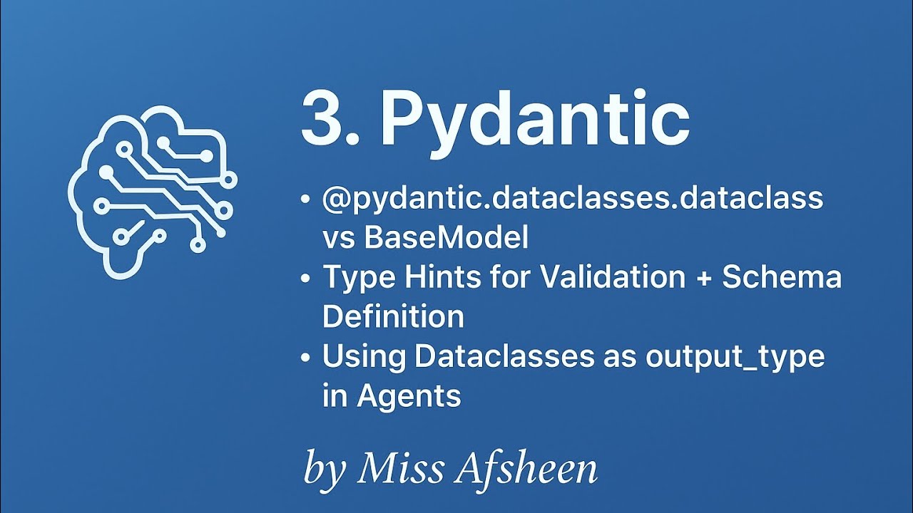 Pydantic in OpenAI Agents SDK | Dataclass vs BaseModel, Type Hints ...