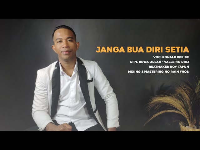 RONALD BERIBE - JANGA BUA DIRI SETIA - (OFFICIAL MUSIC VIDEO) class=