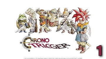 Chrono Trigger | Day 1 | Casual Playthrough