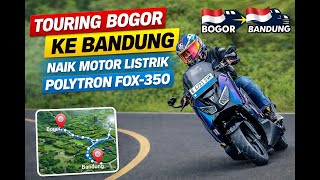 Inter-city electric motorcycle tour between Bogor and Bandung | POLYTRON FOX-350 | BATTERY TEST | EV