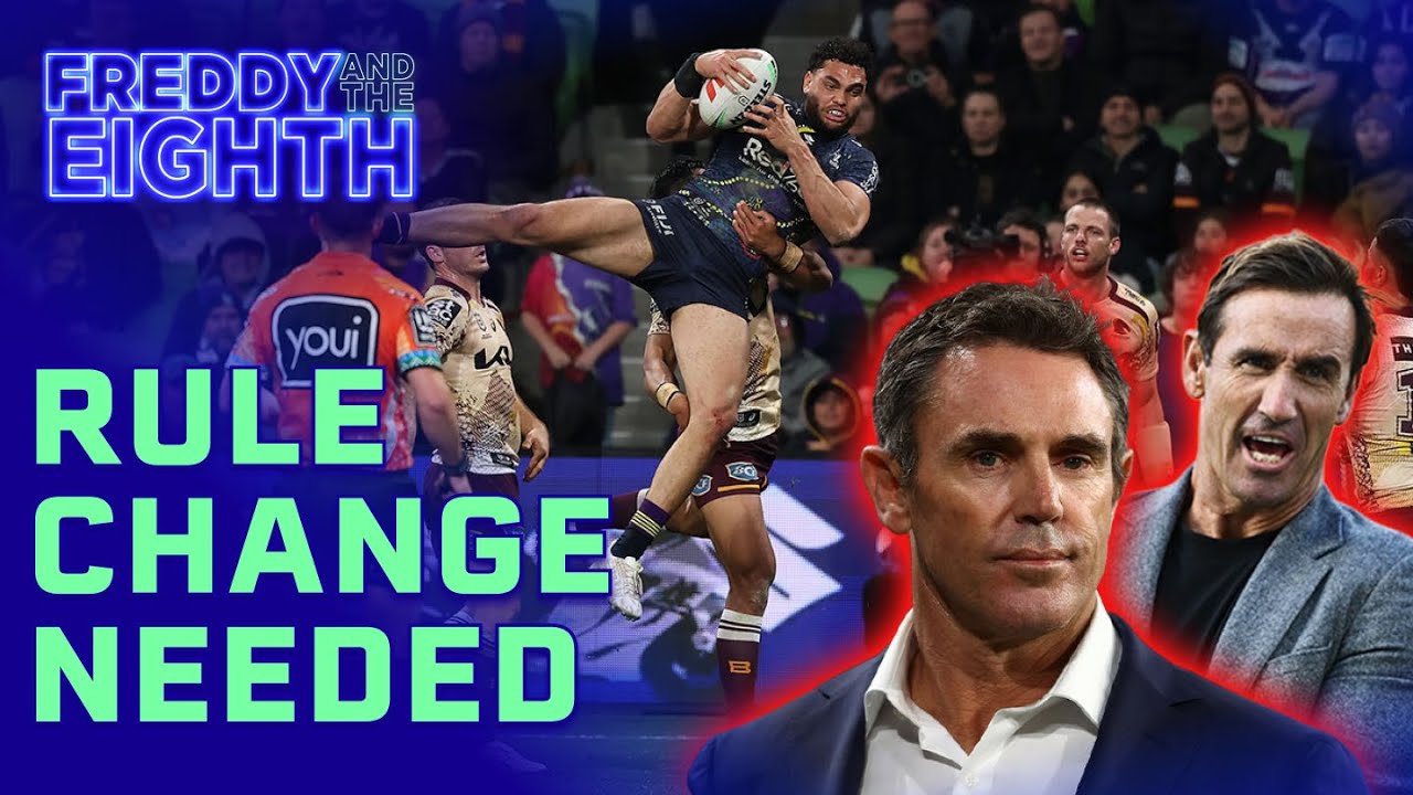 Legends DEMAND change to exploited rule: Freddy & the Eighth Ep 23 | NRL on Nine