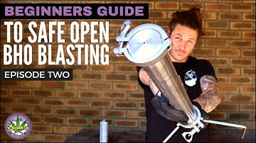 Beginners Guide to Safe BHO - Blasting (Episode 2)