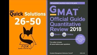 OFFICIAL GUIDE 2018 MATH | Detailed Explanations: Questions 26-50