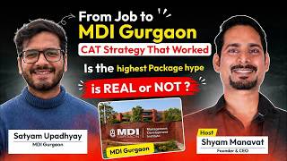 How He Converted MDI Gurgaon While Working Full-Time | CAT 97.3%ile Journey, Interview and More