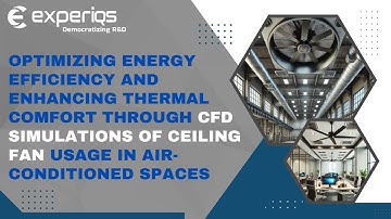 Optimizing Energy Efficiency and Enhancing Thermal Comfort through CFD Simulations of Ceiling Fan