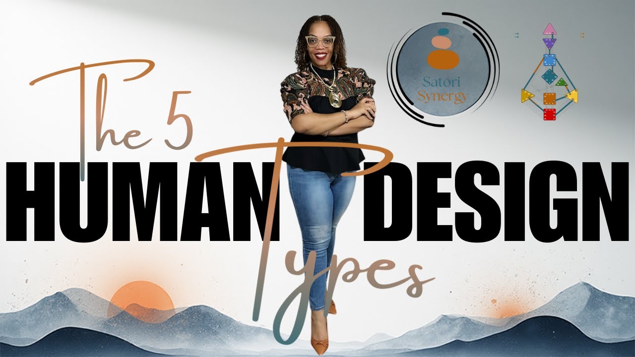 The 5 Human Design Types