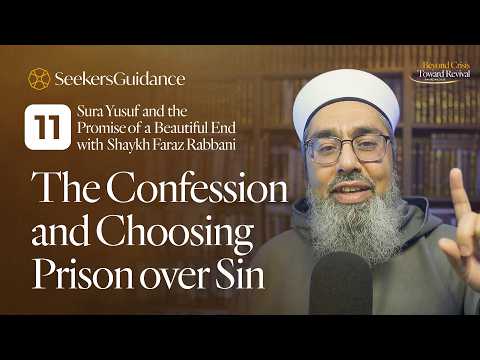 Choosing Prison Over Sin | Sura Yusuf (12:32–35) | Beyond Crisis. Toward Revival – Ramadan Day 11