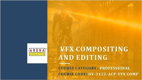 Program Note: VFX Compositing & Editing, Course Code:  OV-3122-ACP-VFX COMP, Category:  Professional