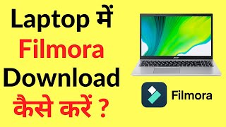 How To Download Filmora Video Editor On Laptop How To Download Filmora On Laptop Windows 11