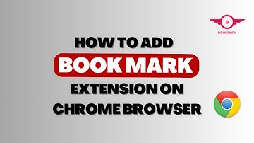 How to Add a Bookmark Extension in Chrome | Step-by-Step Guide