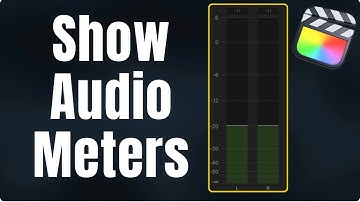 How to Show Audio Meters in Final Cut Pro