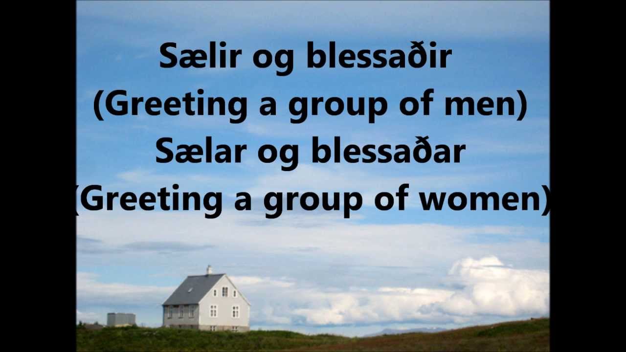 Hello and goodbye in Icelandic YouTube