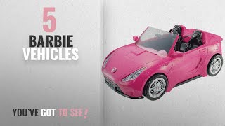 Top 10 Barbie Vehicles [2018]: Barbie Glam Convertible Vehicle