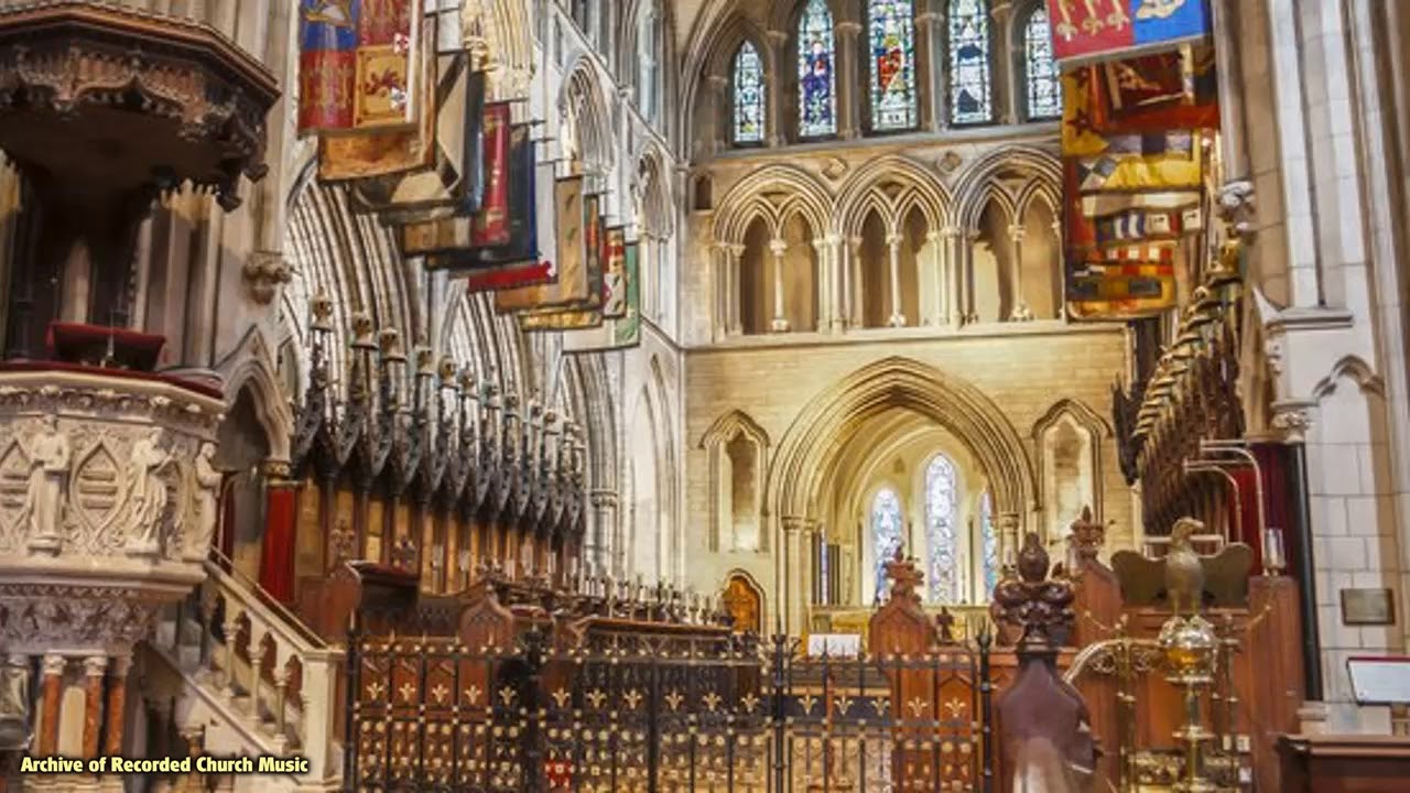 BBC Choral Evensong: St Patrick’s Dublin 1999 (John Dexter)