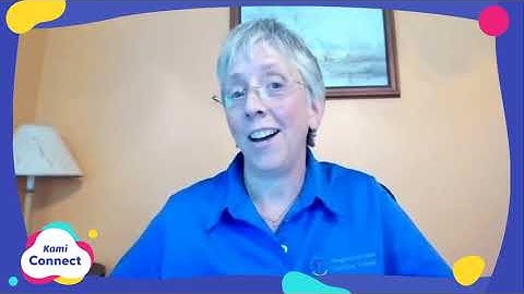 Kami Connect 2020: Ways to Collaboration & Engage with Students Online | Dodie Ainslie