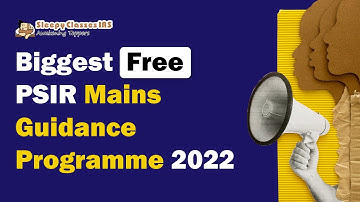 The Biggest Free PSIR Mains Guidance Programme 2022 #upscmains