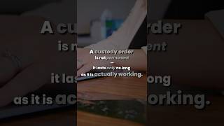 Full A Custody Order Only Lasts as Long as It Is Working Guide