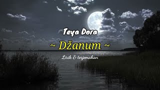 Teya Dora - Džanum (Moje more) // Lirik & terjemahan