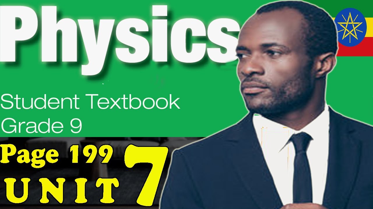 Ethiopian Education GRADE 9 Physics Unit 7 Review Question || page 199 ...
