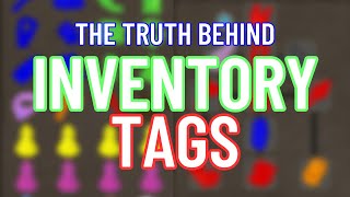 The TRUTH Behind OSRS Inventory Tags