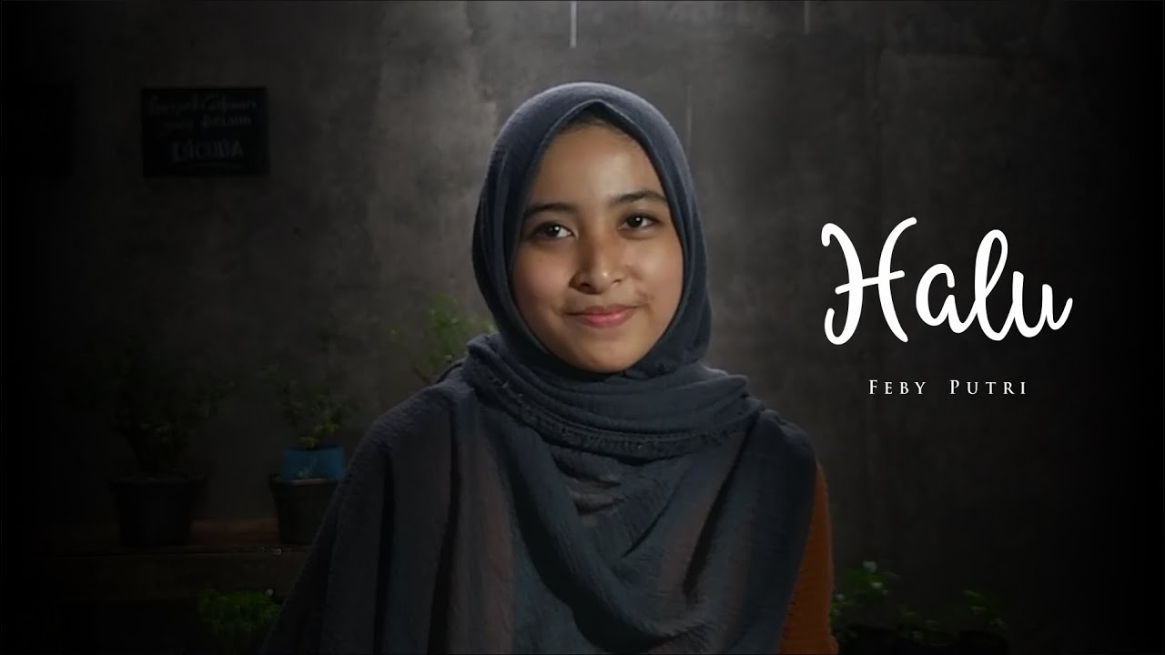 Halu - Feby Putri | Cover by Rahma Noviana - YouTube