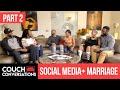 Is Social Media Competing with Your Relationship? | Part 2 | Couch Conversations | S2 E4