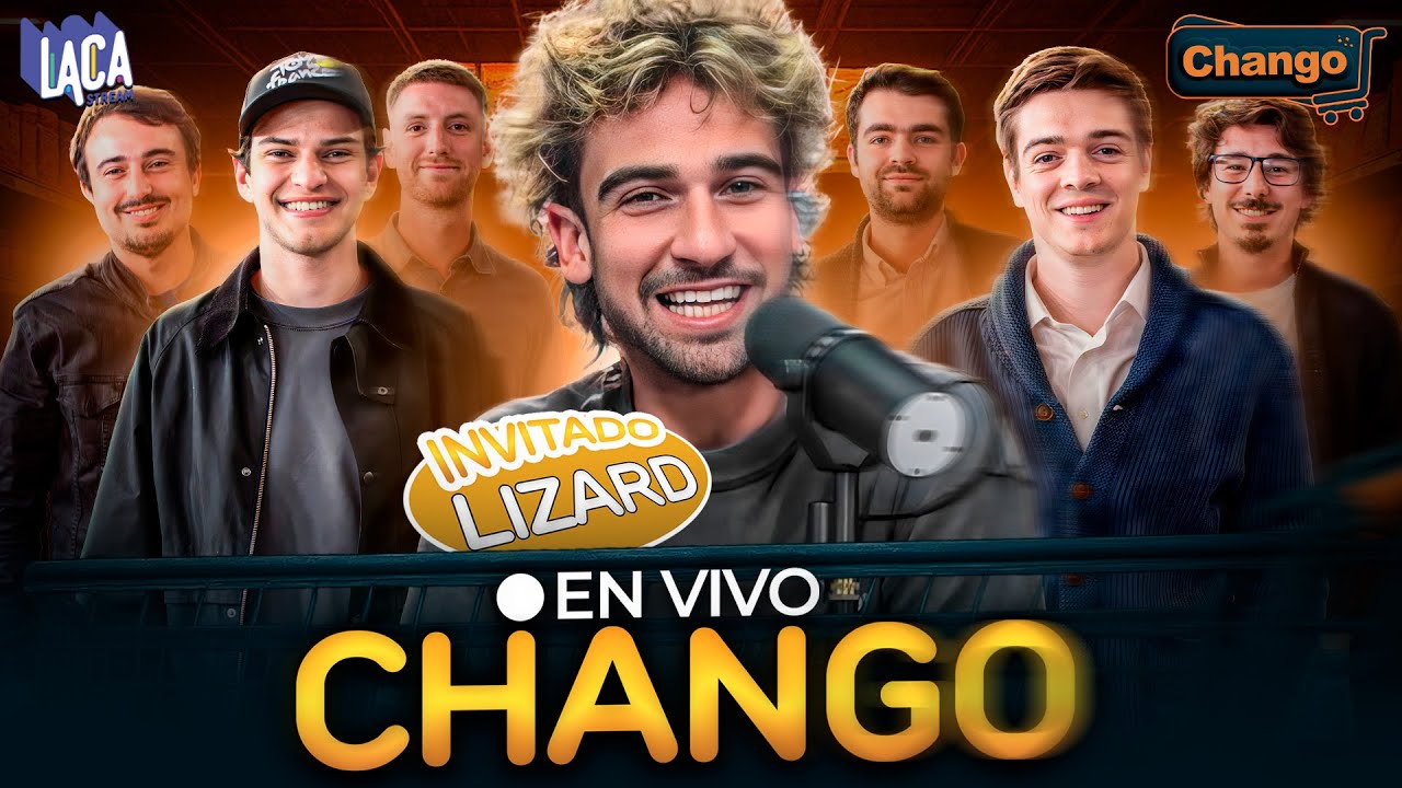 LIZARD en CHANGO | LACA STREAM