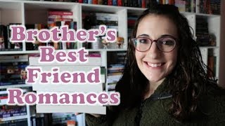 Brother's Best Friend Romance Recommendations