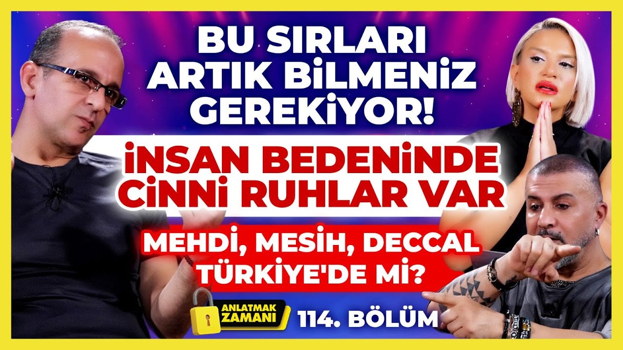 BU SIRLARI ARTIK BİLMENİZ GEREKİYOR İNSAN BEDENİNDE CİNNİ RUHLAR VARMEHDİ MESİH DECCAL TÜRKİYE'DE Mİ